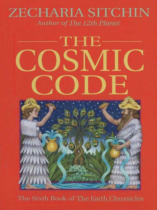 Title details for The Cosmic Code (Book VI) by Zecharia Sitchin - Available